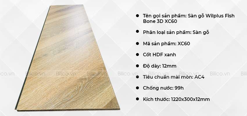 thông số sàn gỗ Wilplus Fish Bone 3D XC60