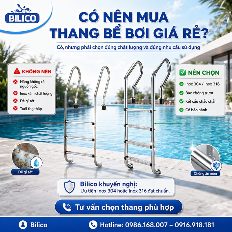 Có nên mua thang bể bơi giá rẻ?