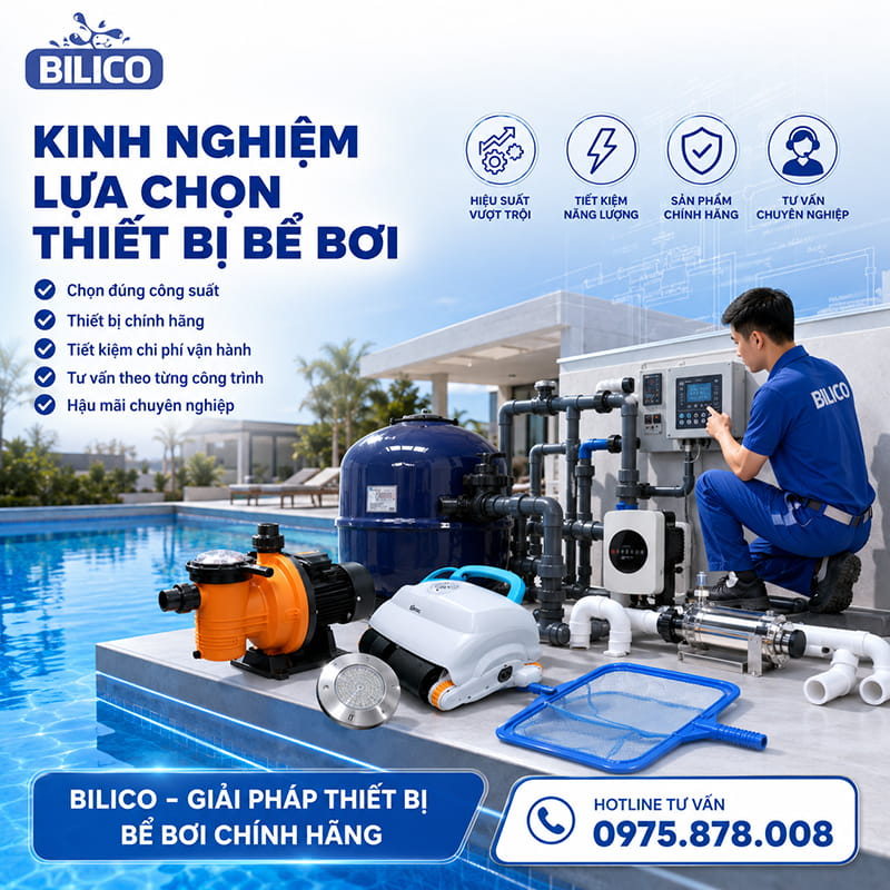 Kinh nghiệm lựa chọn thiết bị bể bơi