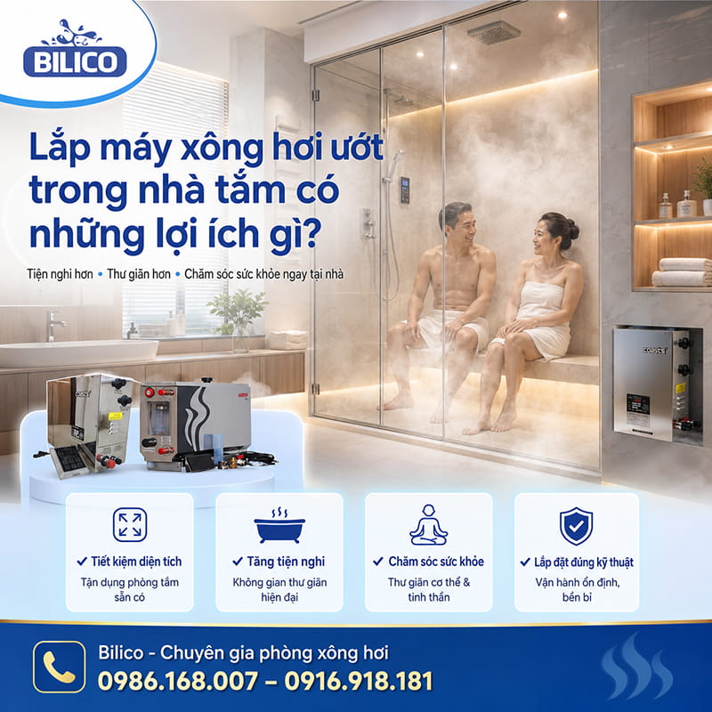 Lắp máy xông hơi ướt trong nhà tắm có những lợi ích gì?