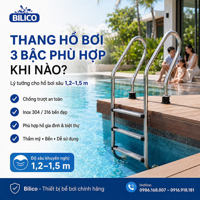 Thang hồ bơi 3 bậc phù hợp khi nào?
