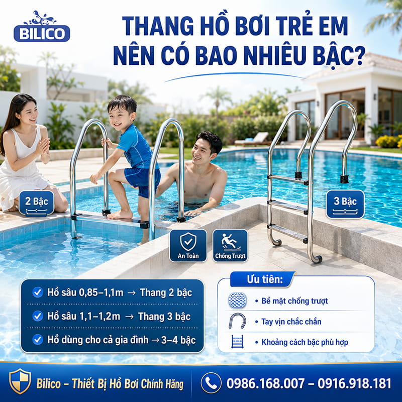 Thang hồ bơi trẻ em nên có bao nhiêu bậc?