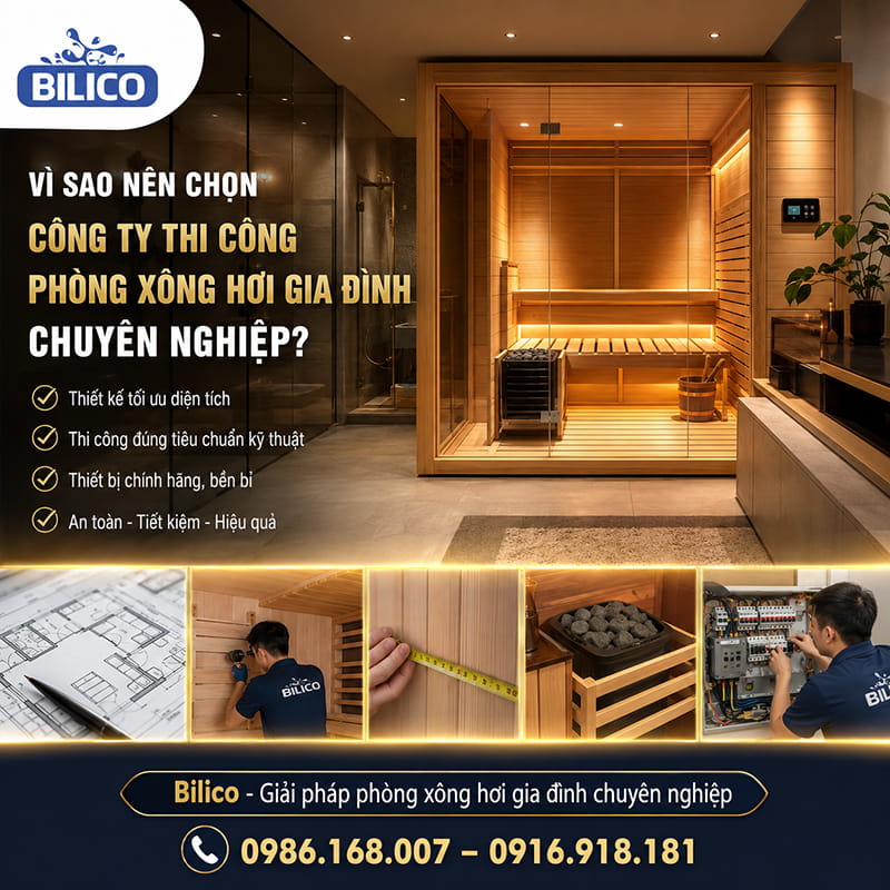 Vì sao nên lựa chọn công ty thi công phòng xông hơi gia đình chuyên nghiệp?